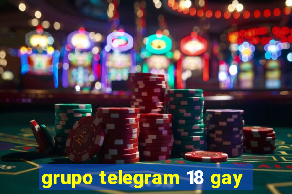 grupo telegram 18 gay